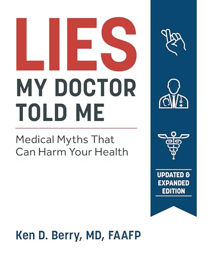 Book Cover Lies My Doctor Told Me Second Edition: Medical Myths That Can Harm Your Health