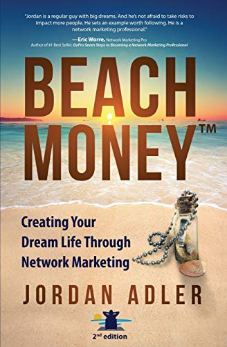 Book Cover Beach Money: Creating Your Dream Life Through Network Marketing