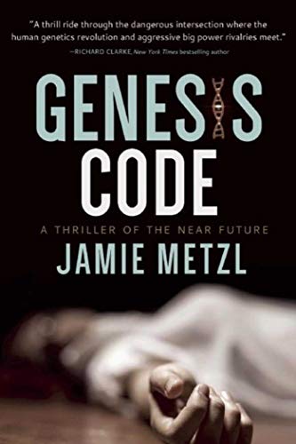 Book Cover Genesis Code: A Thriller of the Near Future