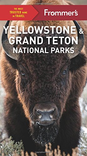 Book Cover Frommer's Yellowstone and Grand Teton National Parks (Complete Guide)