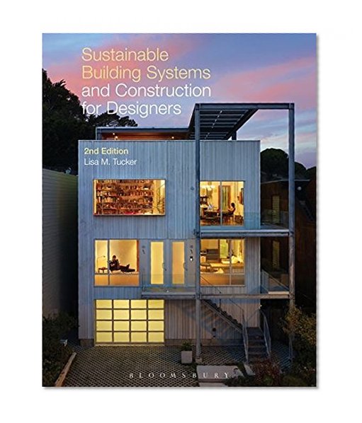 Book Cover Sustainable Building Systems and Construction for Designers