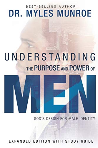 Book Cover Understanding the Purpose and Power of Men: God's Design for Male Identity