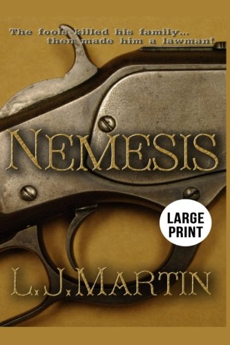 Book Cover Nemesis: Wolfpack Publishing Large Print Western (The Nemesis Series) (Volume 1)