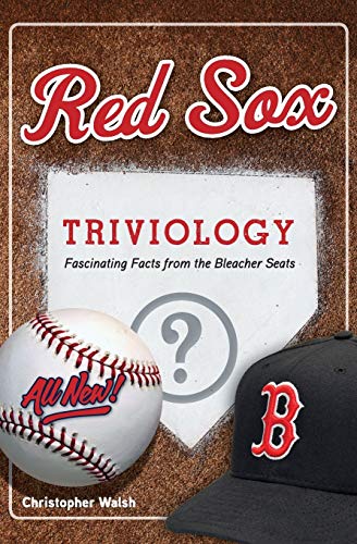 Book Cover Red Sox Triviology: Fascinating Facts from the Bleacher Seats