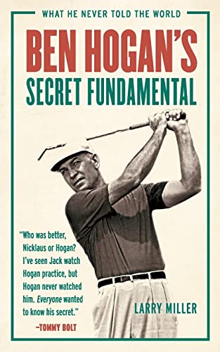 Book Cover Ben Hogan's Secret Fundamental: What He Never Told the World