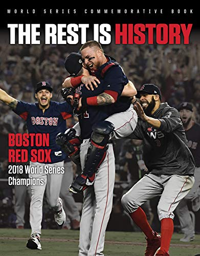 Book Cover The Rest is History: Boston Red Sox: 2018 World Series Champions