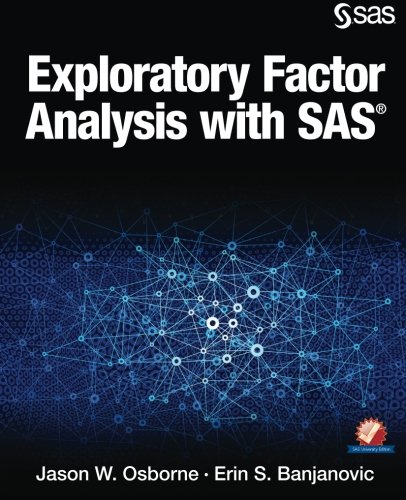 Exploratory Factor Analysis with SAS