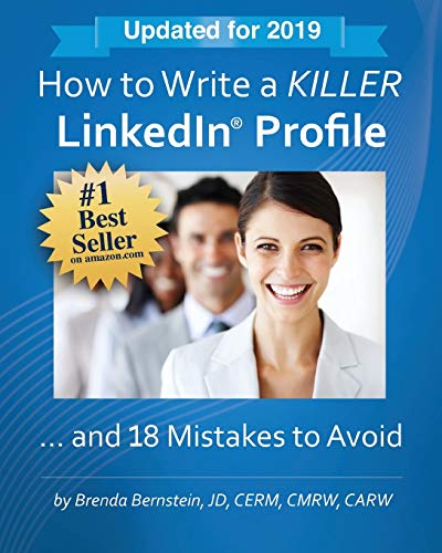 Book Cover How to Write a KILLER LinkedIn Profile... And 18 Mistakes to Avoid: Updated for 2019
