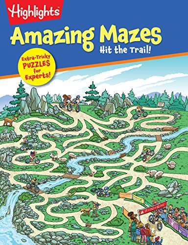 Book Cover Hit the Trail! (Highlightsâ„¢ Amazing Mazes)
