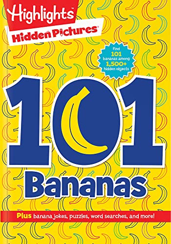 Book Cover 101 Bananas (Highlights™ Hidden Pictures® 101 Activity Books)