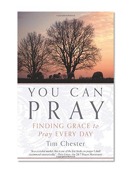 Book Cover You Can Pray: Finding Grace to Pray Every Day