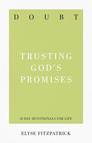 Book Cover Doubt: Trusting God's Promises (31-Day Devotionals for Life)