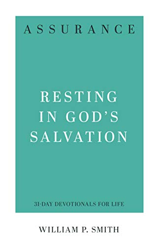 Book Cover Assurance: Resting in God's Salvation (31-Day Devotionals for Life)