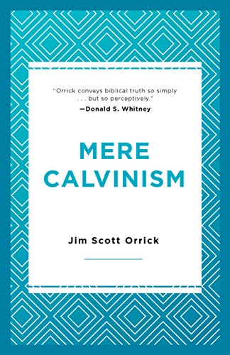 Book Cover Mere Calvinism