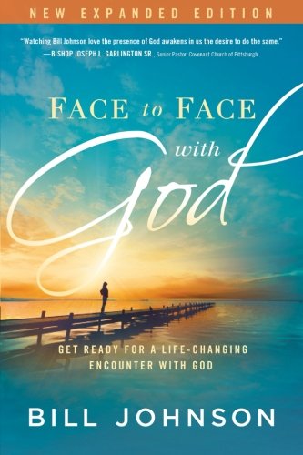Book Cover Face to Face With God: Get Ready for a Life-Changing Encounter with God