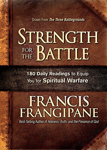 Book Cover Strength for the Battle: Wisdom and Insight to Equip You for Spiritual Warfare