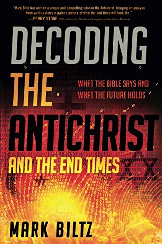 Book Cover Decoding the Antichrist and the End Times: What the Bible Says and What the Future Holds