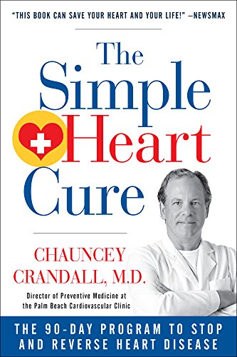 Book Cover The Simple Heart Cure: The 90-Day Program to Stop and Reverse Heart Disease