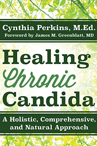 Book Cover Healing Chronic Candida: A Holistic, Comprehensive, and Natural Approach