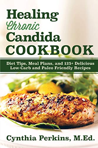 Book Cover Healing Chronic Candida Cookbook