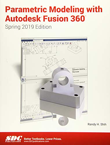 Book Cover Parametric Modeling with Autodesk Fusion 360 (Spring 2019 Edition)