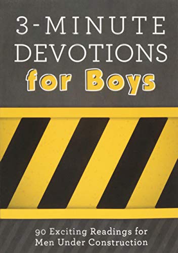 Book Cover 3-Minute Devotions for Boys: 90 Exciting Readings for Men Under Construction