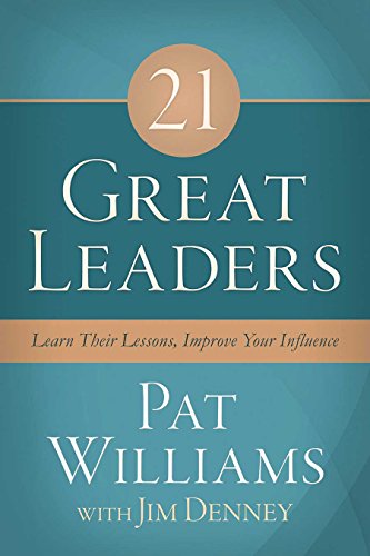 Book Cover 21 Great Leaders: Learn Their Lessons, Improve Your Influence