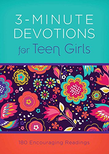 Book Cover 3-Minute Devotions for Teen Girls: 180 Encouraging Readings