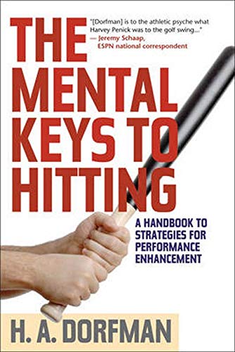 Book Cover The Mental Keys to Hitting: A Handbook of Strategies for Performance Enhancement