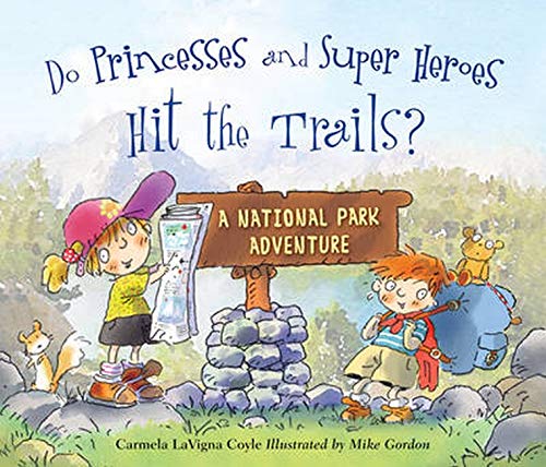 Book Cover Do Princesses and Super Heroes Hit the Trails?