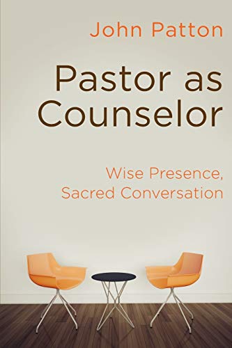Book Cover Pastor as Counselor: Wise Presence, Sacred Conversation