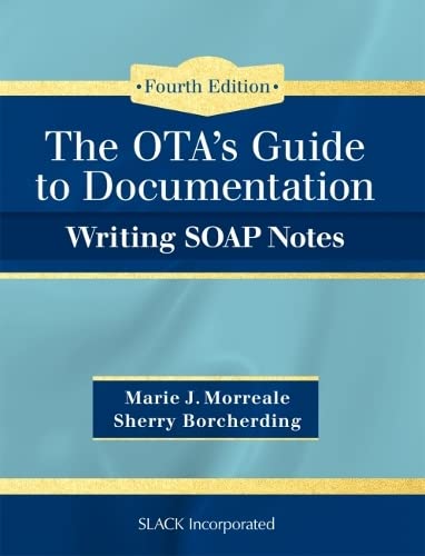 Book Cover OTA’s Guide to Documentation: Writing SOAP Notes