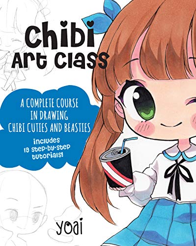 Book Cover Chibi Art Class: A Complete Course in Drawing Chibi Cuties and Beasties - Includes 19 step-by-step tutorials!