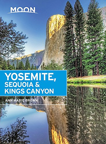 Book Cover Moon Yosemite, Sequoia & Kings Canyon (Travel Guide)