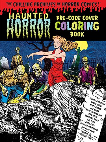 Book Cover Haunted Horror Pre-Code Cover Coloring Book Volume 1 (Chilling Archives of Horror Comics)