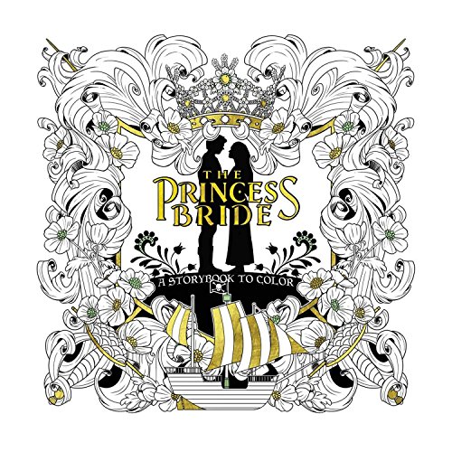 Book Cover The Princess Bride: A Storybook to Color