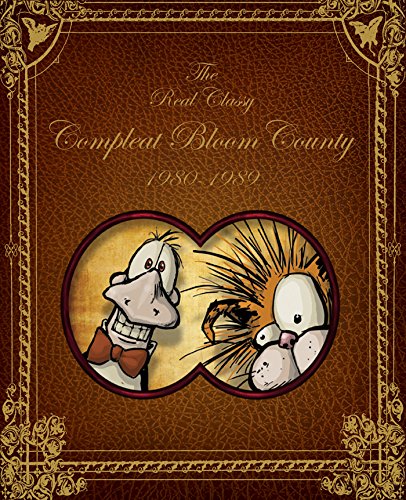 Book Cover Bloom County: Real, Classy, & Compleat: 1980-1989
