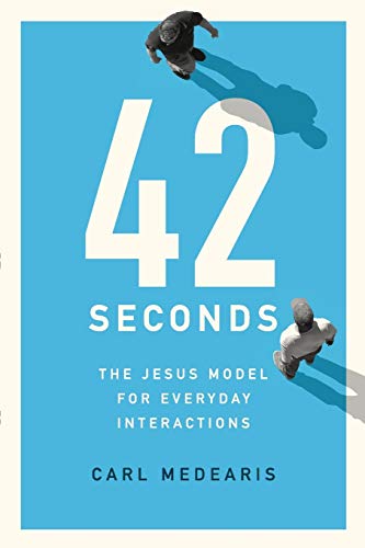 Book Cover 42 Seconds: The Jesus Model for Everyday Interactions