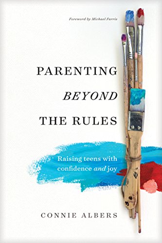 Book Cover Parenting beyond the Rules: Raising Teens with Confidence and Joy