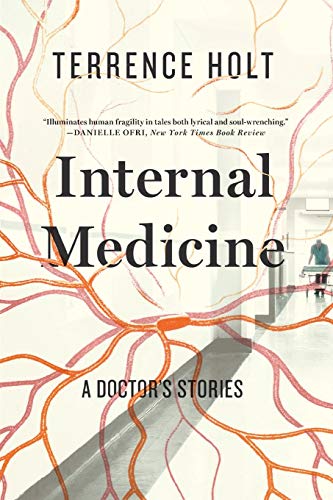 Book Cover Internal Medicine: A Doctor's Stories