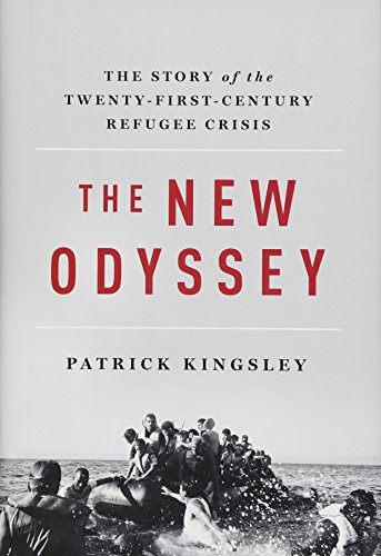 Book Cover The New Odyssey: The Story of the Twenty-First Century Refugee Crisis