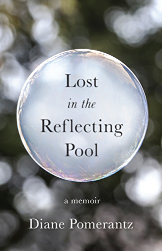Book Cover Lost in the Reflecting Pool: A Memoir