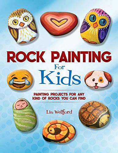 Book Cover Rock Painting for Kids: Painting Projects for Rocks of Any Kind You Can Find