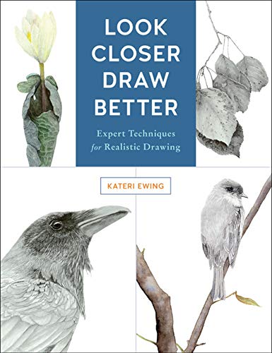 Book Cover Look Closer, Draw Better: Expert Techniques for Realistic Drawing