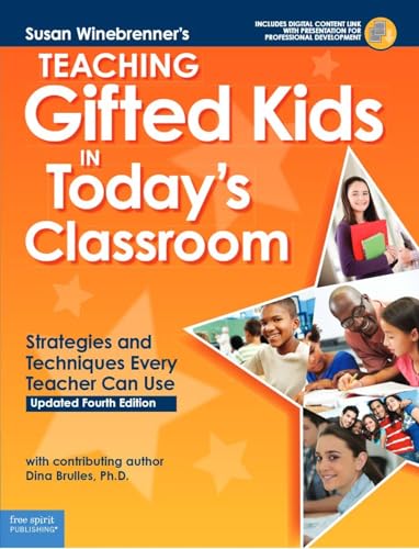 Book Cover Teaching Gifted Kids in Todayâ€™s Classroom: Strategies and Techniques Every Teacher Can Use (Free Spirit Professionalâ„¢)
