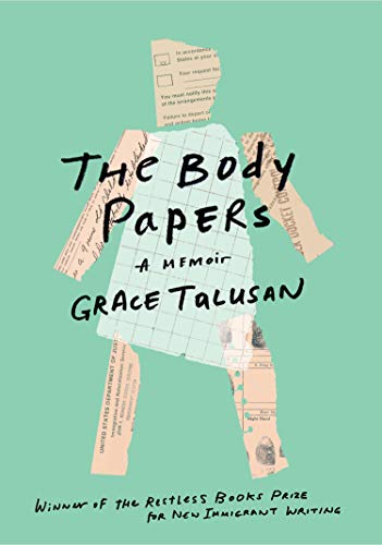 Book Cover The Body Papers: A Memoir (Restless Books Prize for New Immigrant W)