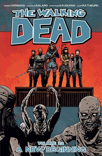 Book Cover The Walking Dead Volume 22: A New Beginning (Walking Dead Tp)