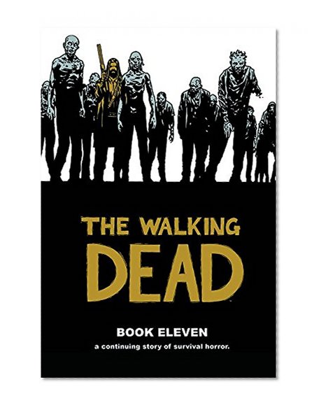 Book Cover The Walking Dead Book 11 (Walking Dead (12 Stories))