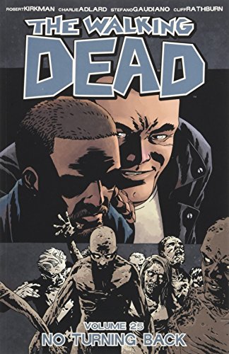 Book Cover The Walking Dead Volume 25: No Turning Back
