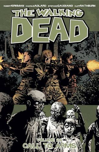 Book Cover The Walking Dead Volume 26: Call To Arms